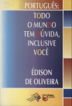Português: Todo O Mundo Tem Dúvida, Inclusive Você
