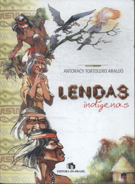 Lendas Indígenas