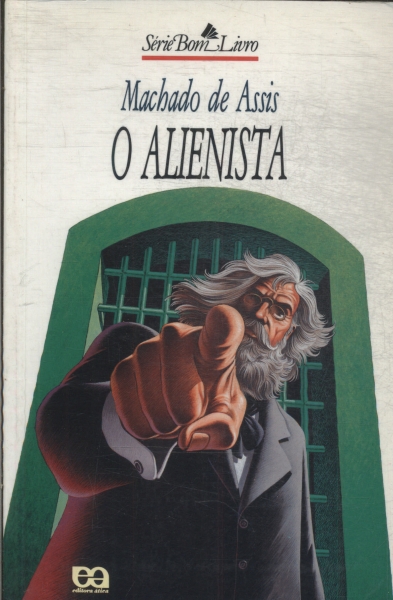 O Alienista