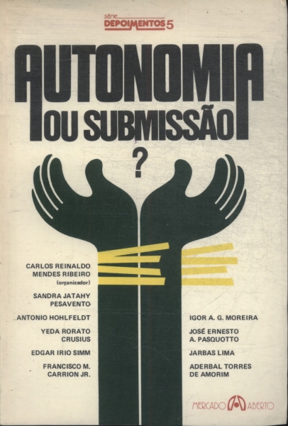 Autonomia Ou Submissão?