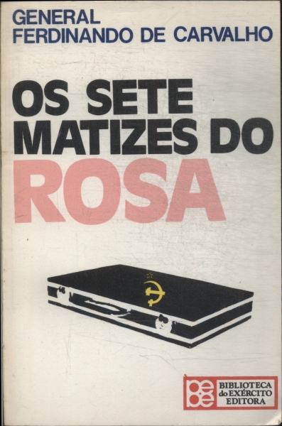 Os Sete Matizes Do Rosa