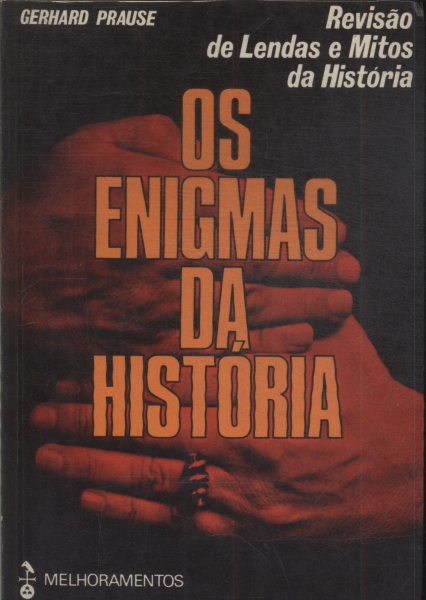 Os Enigmas Da História