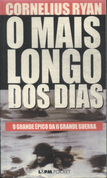 O Mais Longo Dos Dias