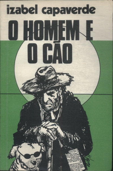 O Homem E O Cão