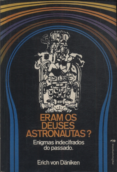 Eram Os Deuses Astronautas?