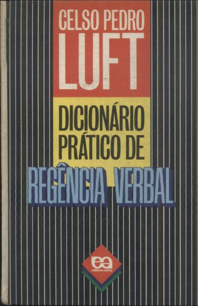 Dicionário Prático De Regência Verbal (1987)