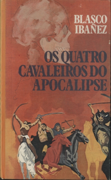 Os Quatro Cavaleiros Do Apocalipse