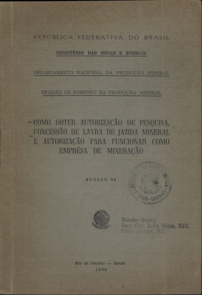 Como Obter Autorização De Pesquisa, Concessão De Lavra De Jazida Mineral E Autorização Para Funciona