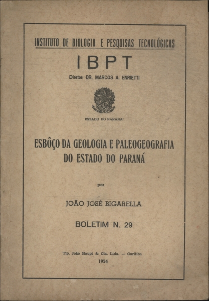 Esbôço Da Geologia E Paleogeografia Do Estado Do Paraná