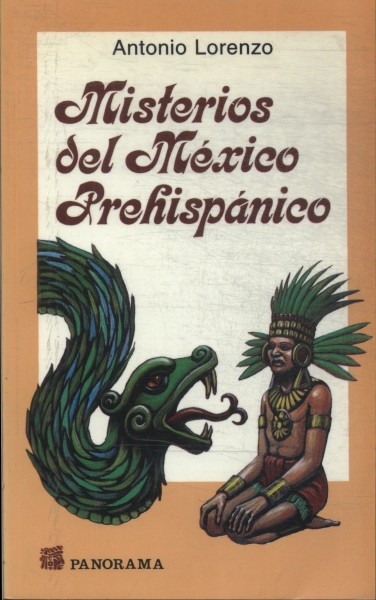 Misterios Del México Prehispánico