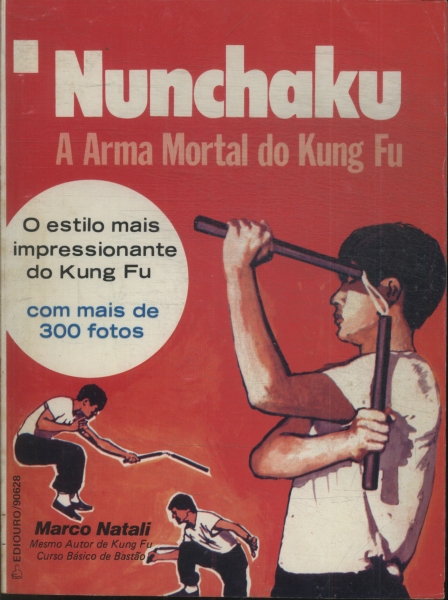 Nunchaku: A Arma Mortal Do Kung Fu