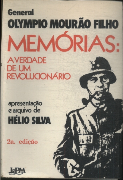 Memórias: A Verdade De Um Revolucionário