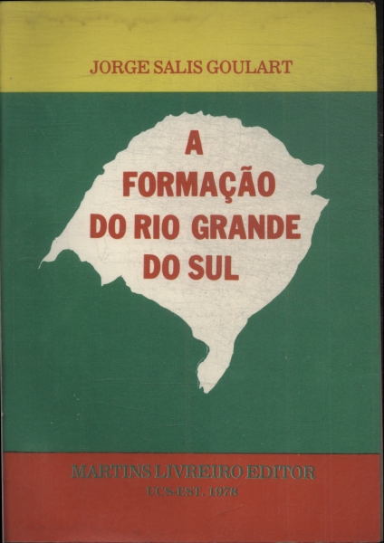 A Formação Do Rio Grande Do Sul