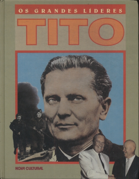 Os Grandes Líderes: Tito