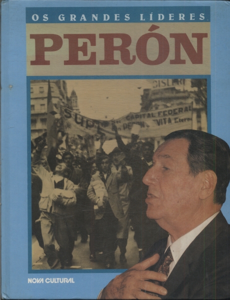 Os Grandes Líderes: Perón