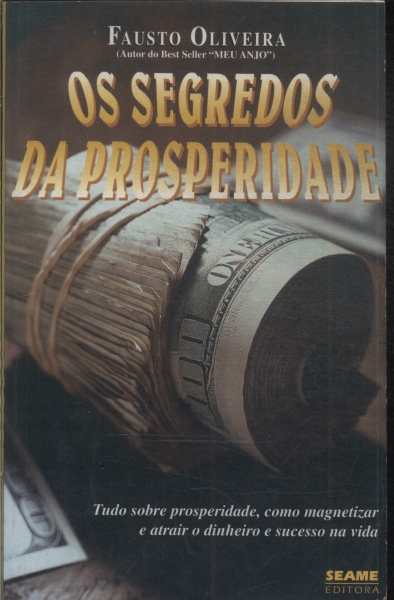 Os Segredos Da Prosperidade