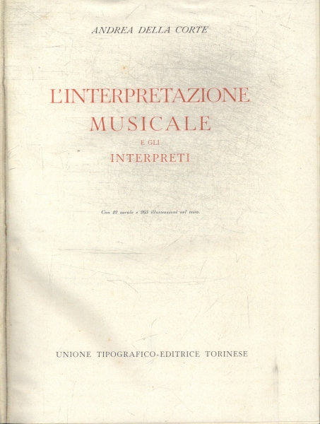 Linterpretazione Musicale E Gli Interpreti