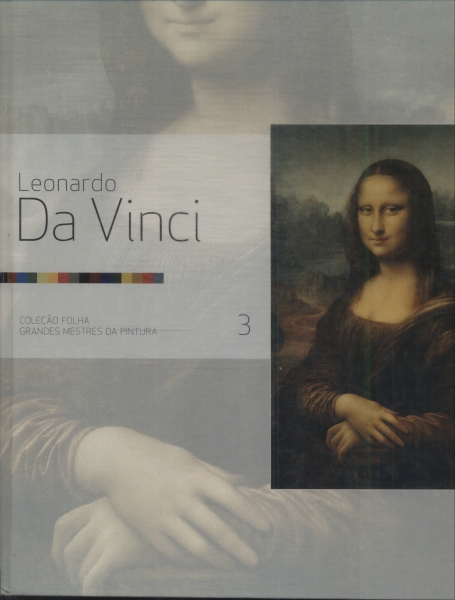 Folha Grandes Mestres Da Pintura: Leonardo Da Vinci