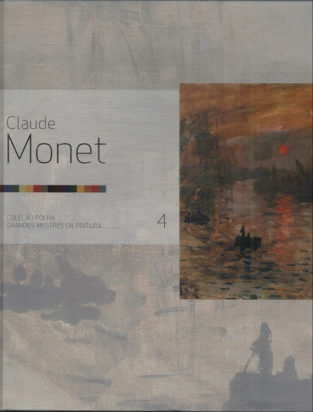 Folha Grandes Mestres Da Pintura: Claude Monet