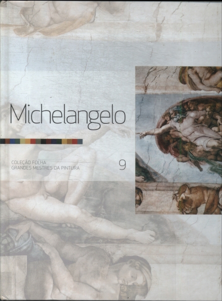 Folha Grandes Mestres Da Pintura: Michelangelo