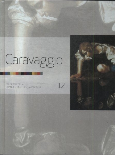 Folha Grandes Mestres Da Pintura: Caravaggio