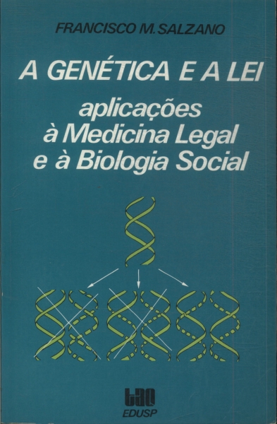 A Genética E A Lei