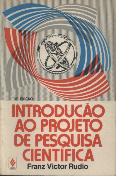 Introdução Ao Projeto De Pesquisa Científica