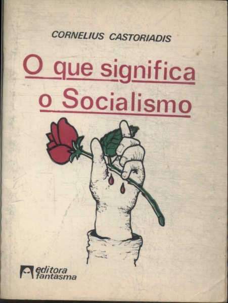 O Que Significa O Socialismo