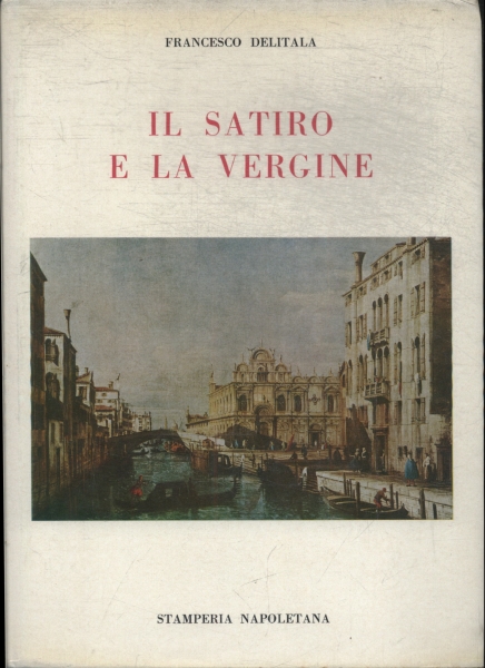 Il Satiro E La Vergine