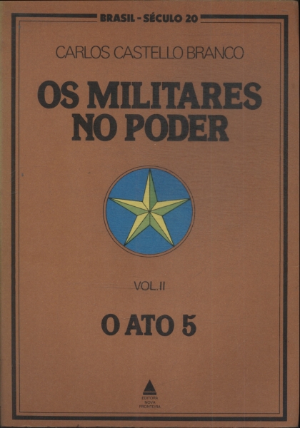 Os Militares No Poder Vol 2