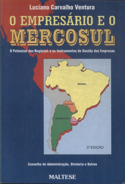 O Empresário E O Mercosul