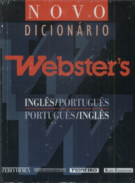Novo Dicionário Websters Inglês-português Português-inglês (1998)