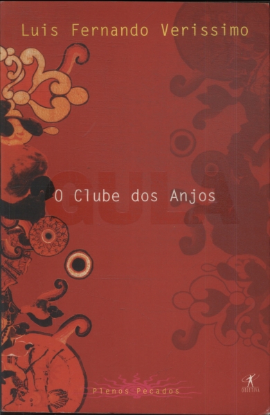 Gula: O Clube Dos Anjos