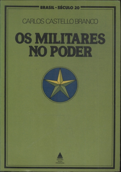Os Militares No Poder (em 3 Volumes)