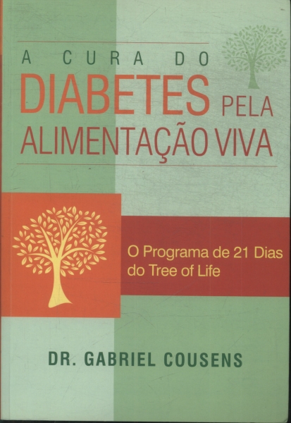 A Cura Do Diabetes Pela Alimentação Viva