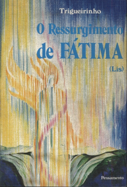 O Ressurgimento De Fátima