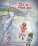 Clara E A Fada-madrinha