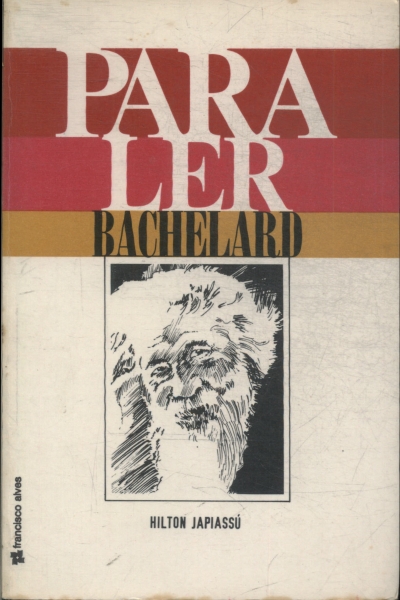 Para Ler: Bachelard