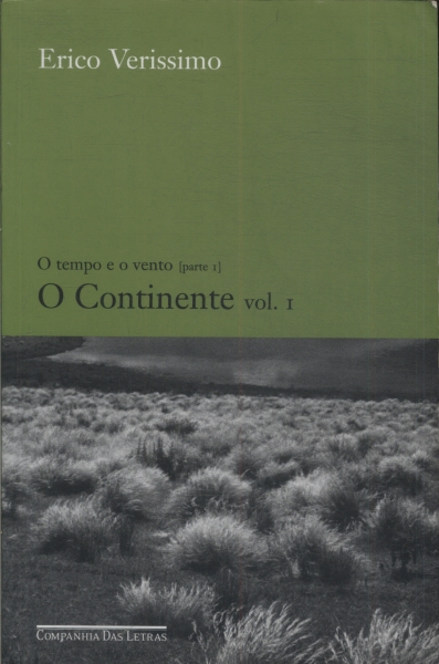 O Tempo E O Vento: O Continente Vol 1