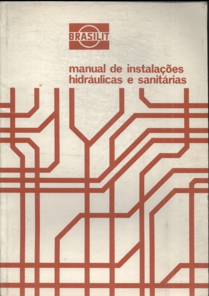 Brasilit: Manual De Instalações Hidráulicas E Sanitárias