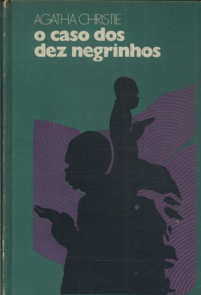 O Caso Dos Dez Negrinhos