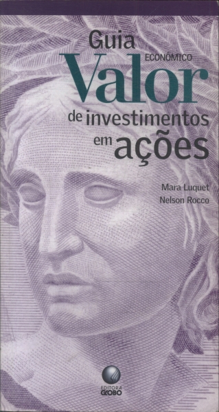 Guia Valor Econômico De Investimentos Em Ações