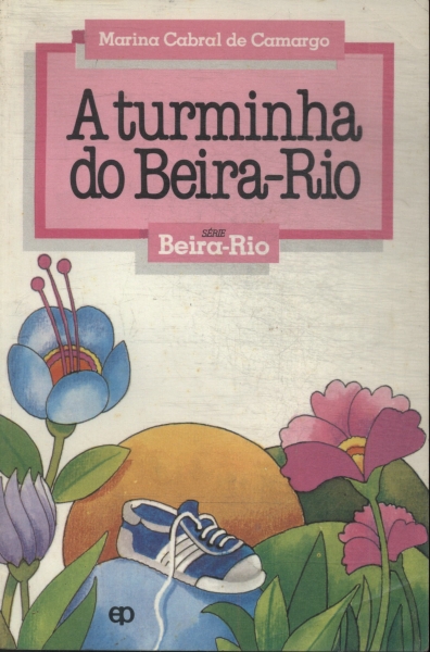 A Turminha Do Beira-rio