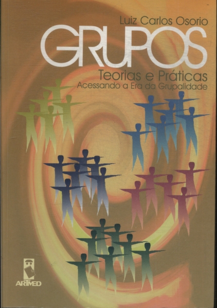 Grupos: Teorias E Práticas