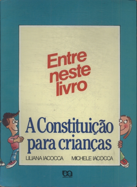 Entre Neste Livro: A Constituição Para Crianças