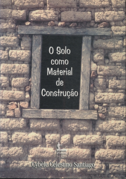 O Solo Como Material De Construções