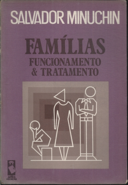Famílias: Funcionamento E Tratamento