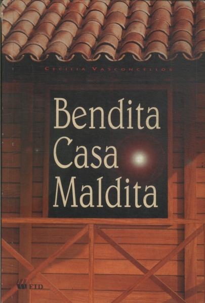 Bendita Casa Maldita