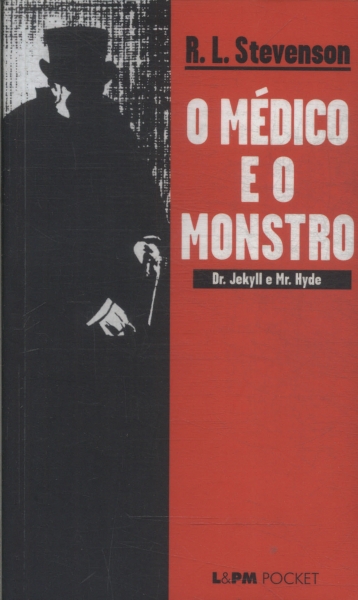 O Médico E O Monstro