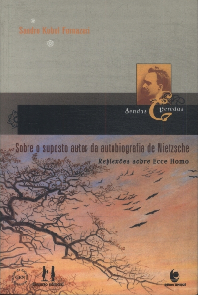 Sobre O Suposto Autor Da Autobiografia De Nietzsche